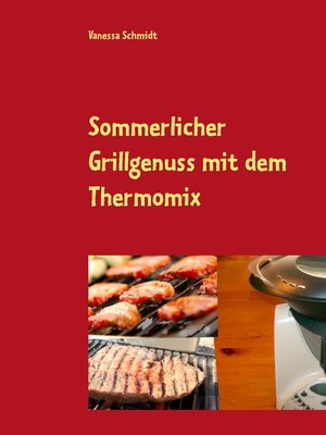 cover image of Sommerlicher Grillgenuss mit dem Thermomix